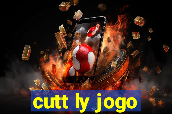 cutt ly jogo